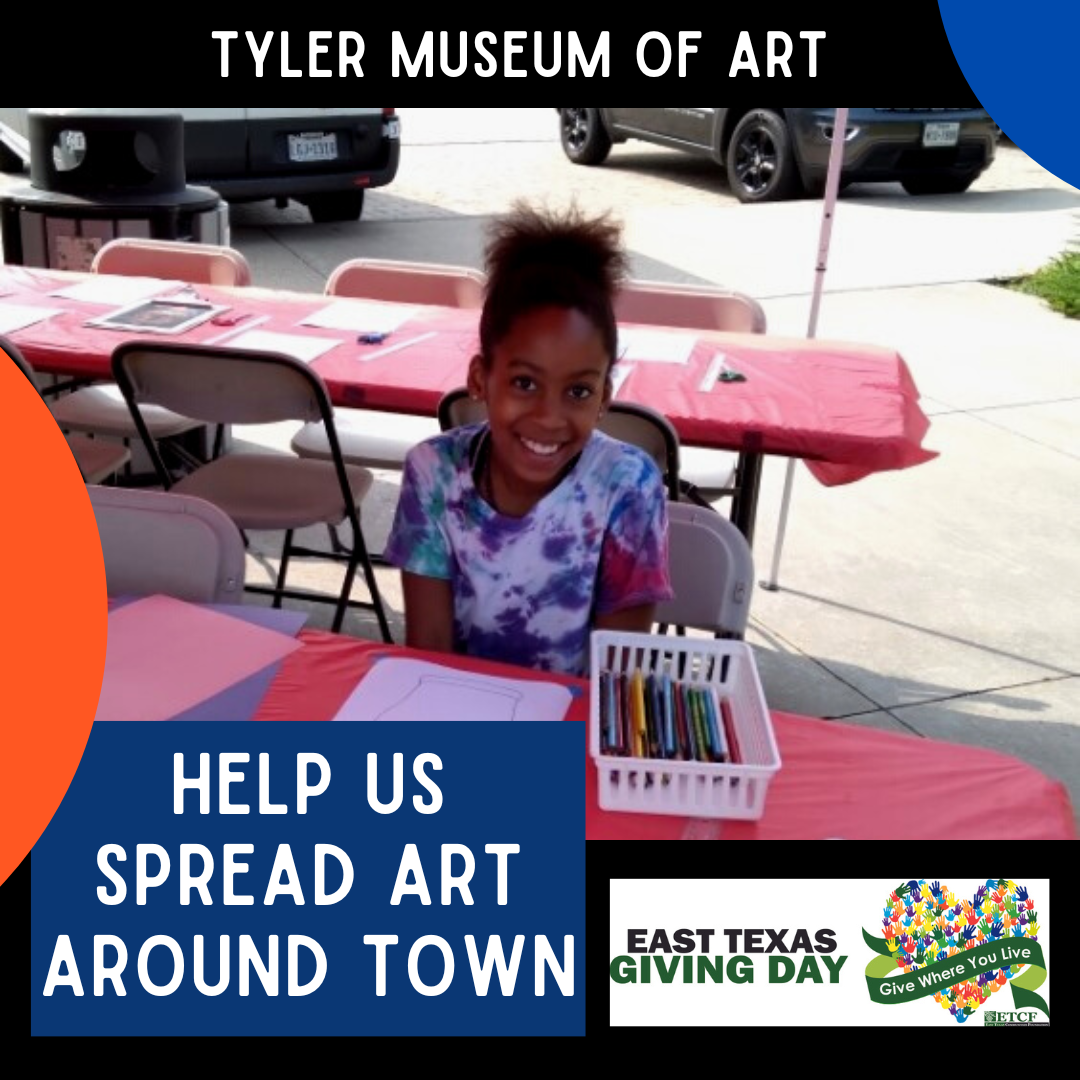 East Texas Giving Day 2023 Tyler Museum of Art